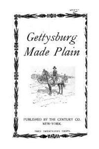 Gettysburg Made Plain 1