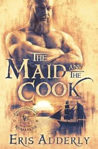 bokomslag The Maid and The Cook: A Devil's Luck Vignette