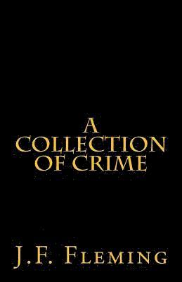 A Collection of Crime 1