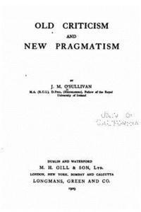 bokomslag Old Criticism and New Pragmatism