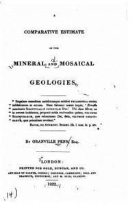 bokomslag A Comparative Estimate of the Mineral and Mosaical Geologies