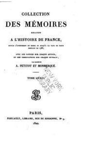 bokomslag Collection complète des mémoires relatifs à l'histoire de France - Tome LXXIII