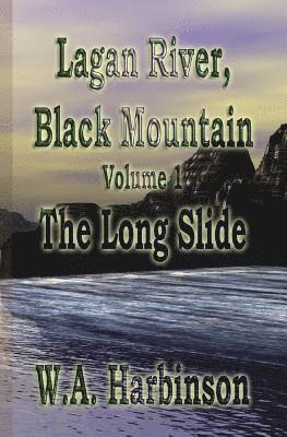 bokomslag Lagan River, Black Mountain: Book 1: The Long Slide