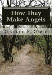 How They Make Angels: The Greens of Harmon's Lick 1