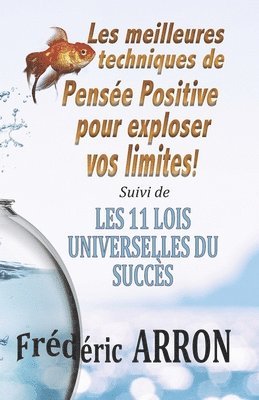 bokomslag Les meilleures techniques de pensee positive pour exploser vos limites !