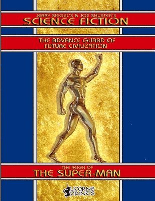 bokomslag Jerry Siegel's & Joe Shuster's Science Fiction: The Reign of the Super-Man