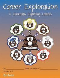 bokomslag Career Exploration A Workbook About Careers Grades 1-3
