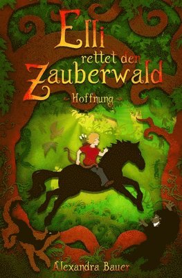 Elli rettet den Zauberwald