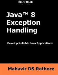 bokomslag Java 8 Exception Handling: Develop Reilable Java Applications