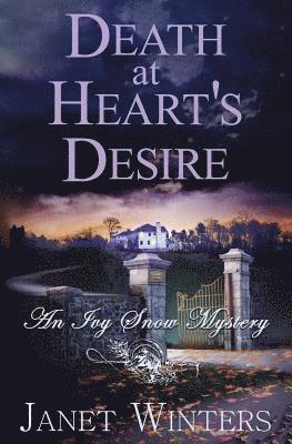 bokomslag Death at Heart's Desire: An Ivy Snow Mystery