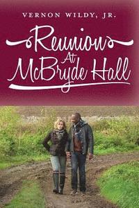bokomslag Reunion At McBryde Hall