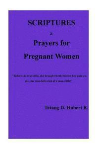 bokomslag Scriptures & Prayers for Pregnant Women!!!