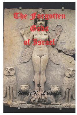 The Forgotten Gods of Israel 1