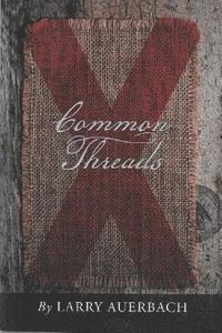 Larry P. Auerbach - Common Threads, Häftad