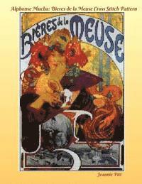 Alphonse Mucha Cross Stitch Pattern Book: Bieres de la Meuse 1