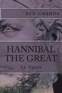 bokomslag Hannibal the Great: An Opera