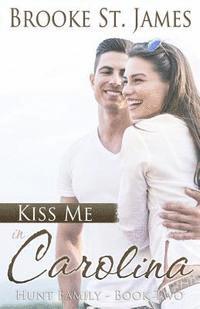 Kiss Me in Carolina 1