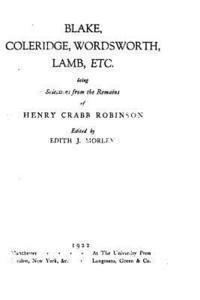 Henry Crabb Robinson - Blake, Coleridge, Wordsworth, Lamb, Etc., Häftad