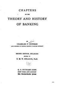 bokomslag Chapters on the Theory and History of Banking