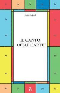 bokomslag Il Canto delle Carte