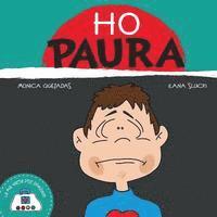 Monica Quezadas - Ho Paura: La Mia Valigia Delle Emozioni, Häftad