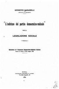 bokomslag L'indirizzo del partito democratico-radicale nella legislazione sociale