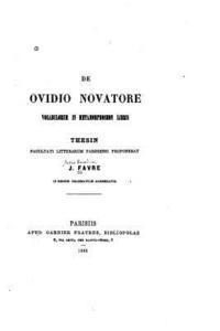 bokomslag De Ovidio novatore vocabulorum in Metamorphoseon libris