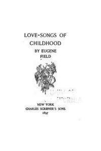 bokomslag Love-songs of Childhood