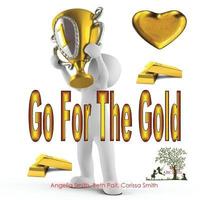 bokomslag Go For The Gold