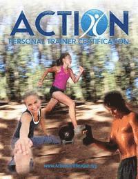 bokomslag Spanish - ACTION Personal Trainer Certification: The official textbook for candidates pursuing ACTION Personal Trainer Certification (www.actioncertif