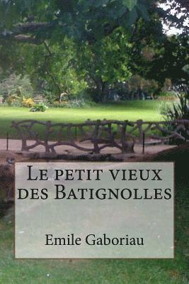 Le petit vieux des Batignolles
