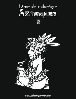bokomslag Livre de coloriage Aztèques 3