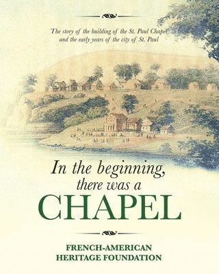 In the Beginning, there was a Chapel 1