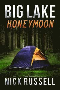 Nick Russell - Big Lake Honeymoon, Häftad