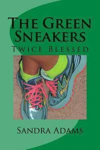 bokomslag The Green Sneakers: Twice Blessed