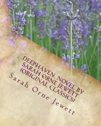 bokomslag Deephaven. NOVEL By Sarah Orne Jewett (Original Classics)