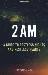 bokomslag 2 Am: A Guide To Restless Nights And Restless Hearts