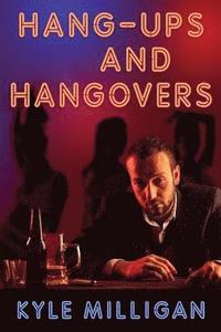 bokomslag Hang-Ups and Hangovers