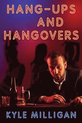 Hang-Ups and Hangovers 1