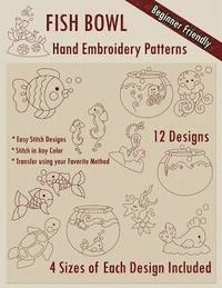 bokomslag Fish Bowl Hand Embroidery Patterns