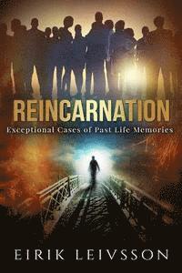 bokomslag Reincarnation: Exceptional Cases of Past Life Memories