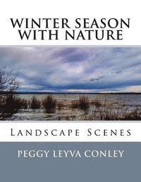 Winter Season with Nature: Landscape Scenes
