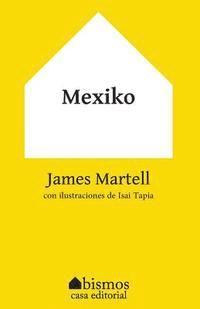 James Martell - Mexiko, Häftad