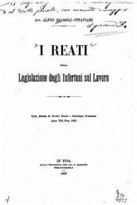 bokomslag I reati nella legislazione degli infortuni sul lavoro