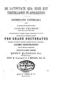 bokomslag de Latinitate Qua Usus Est Tertullianus in Apologetico