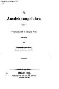 Hermann Grassmann - Die ausdehnugslehre, Häftad