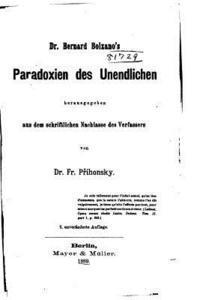 Dr. Bernard Bolzano's Paradoxien Des Unendlichen 1