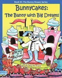 bokomslag Bunnycakes: The Bunny with Big Dreams