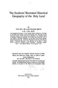 bokomslag The Students' Illustrated Historical Geography of the Holy Land