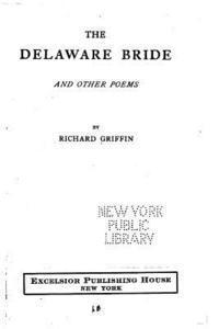 bokomslag The Delaware Bride, And Other Poems